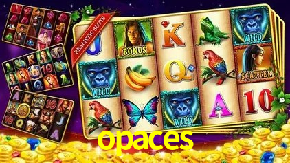 opaces Slot - 320+ Caça-Níqueis Premium