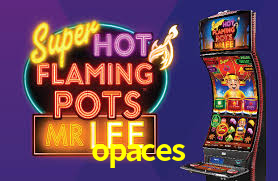 opaces bet